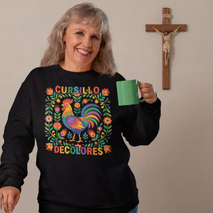 Cursillo DeColores Spanish Folk Art Rooster Sweatshirt