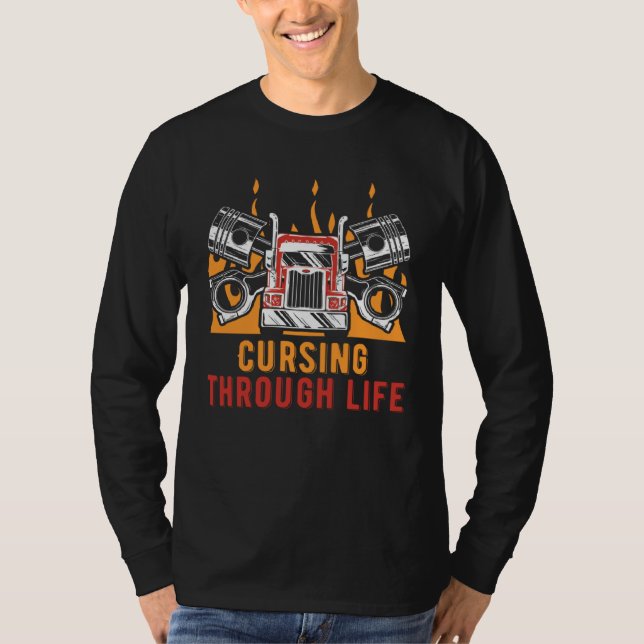 Cursing Through Life Car Mechanic Auto Car Repair  T-Shirt (Front)