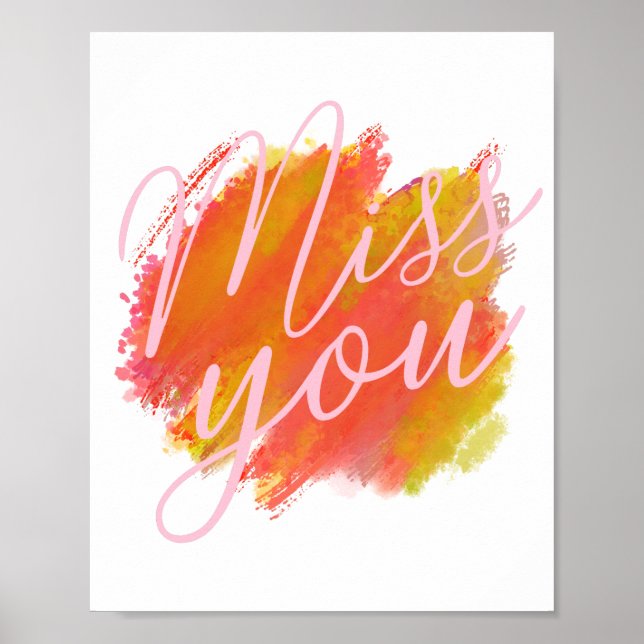 cursive I miss you colorful watercolor Poster (Front)