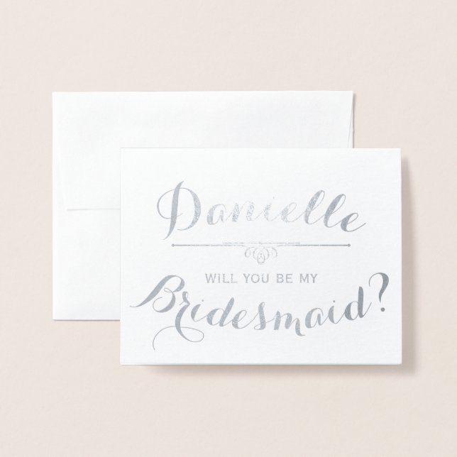Cursive Personalized Will You Be My Bridesmaid Foil Card (Front With Envelope)