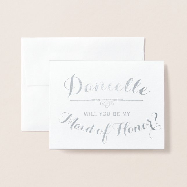 Cursive Personalized Will You Be My Maid of Honor Foil Card (Front With Envelope)