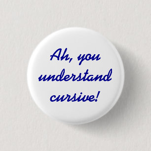 Cursive script button