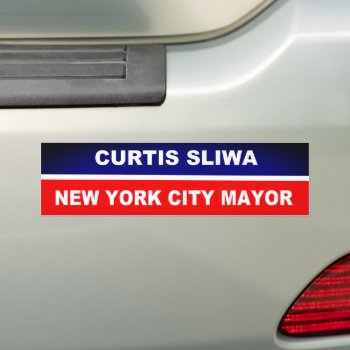Curtis Sliwa New York City Mayor Bumper Sticker by Coziegirl at Zazzle