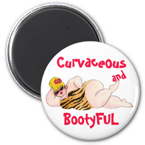 Curvaceous and BootyFUL magnet