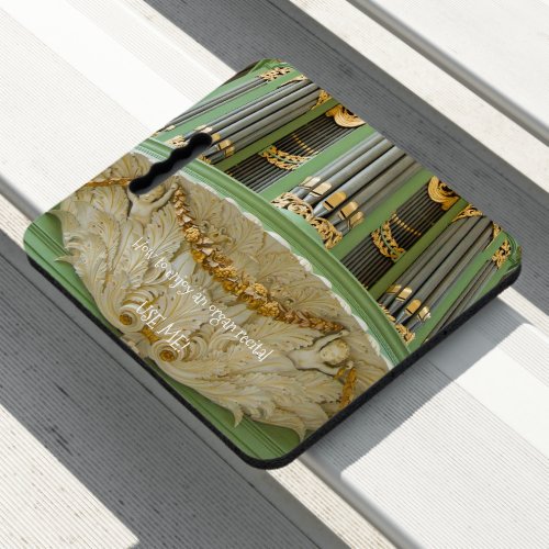 Cushion for organ concerts