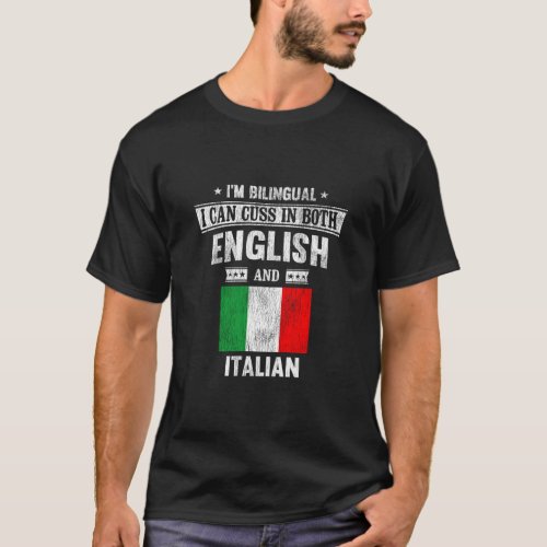 Cuss In Both English and Italian Funny Italy Flag  T_Shirt