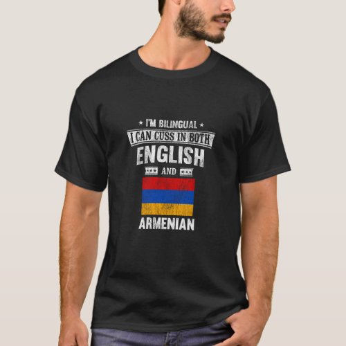 Cuss In English and Armenian Funny Armenia Flag  T_Shirt
