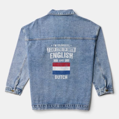 Cuss In English and Dutch Funny Netherlands Flag  Denim Jacket