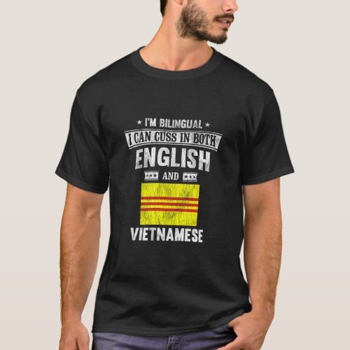 Cuss In English and Vietnamese Funny Vietnam Flag  T_Shirt