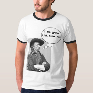 Custer Kicks A$s! T-Shirt