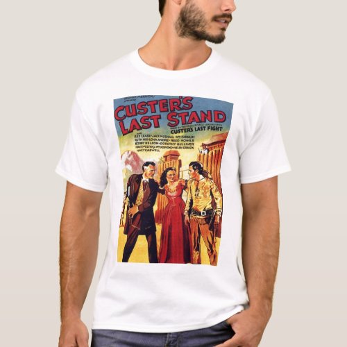 Custers Last Stand 1936 vintage movie ad T_shir T_Shirt