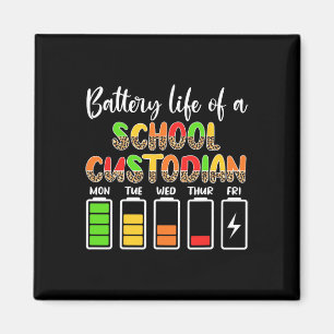 Custodian Battery Life School Janitor Magnet
