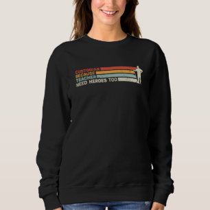 Custodian because Teacher need Heroes too Janitori Sweatshirt
