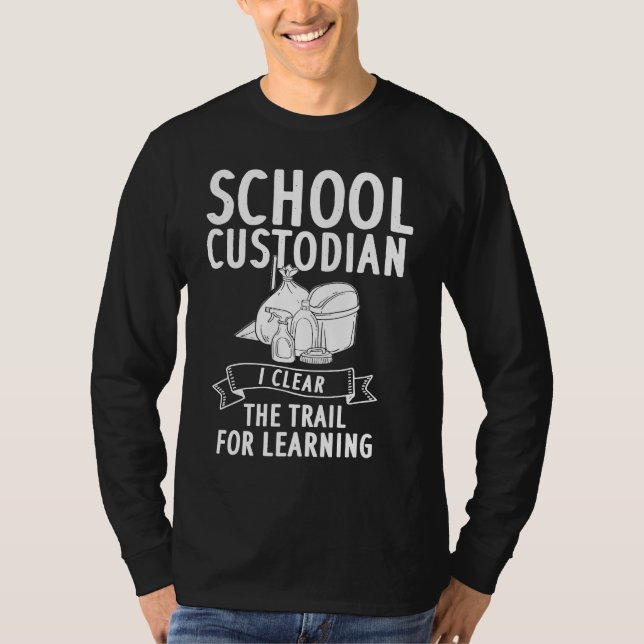 Custodian  Janitor Janitorial T-Shirt (Front)