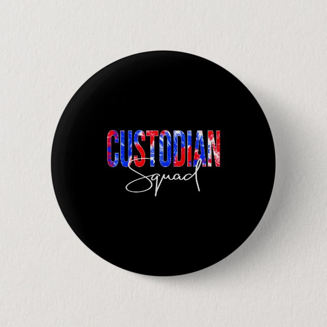 Custodian Squad Tie Dye Back To School Women Appre Button (Front)