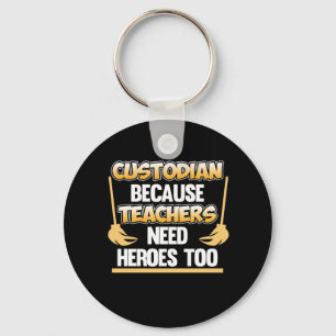 Custodian Teacher Hero School Caretaker Janitor Gr Keychain