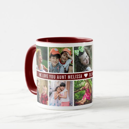 Custom 10 Photo Collage We Love You Aunt Maroon Mug