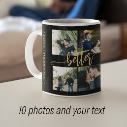 Custom 10 photo collage your text script coffee mug