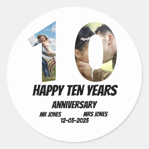 Custom 10 Years Anniversary 2 Photo collage  Class Classic Round Sticker