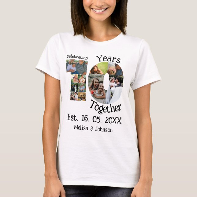 Custom 10th wedding anniversary 11 photo collage T-Shirt (Front)