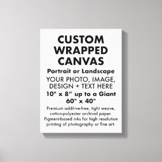 Custom 11" x 14" PREMIUM WRAPPED CANVAS Blank Print