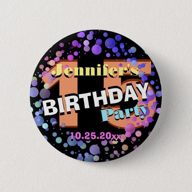 Custom 15 Birthday Party Button (Front)