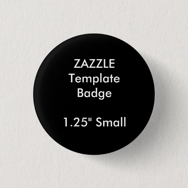 Custom 1.25" Small Round Badge Blank Template Pinback Button (Front)