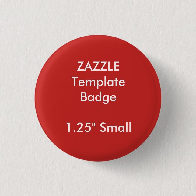 Custom 1.25" Small Round Badge Blank Template Pinback Button (Front)