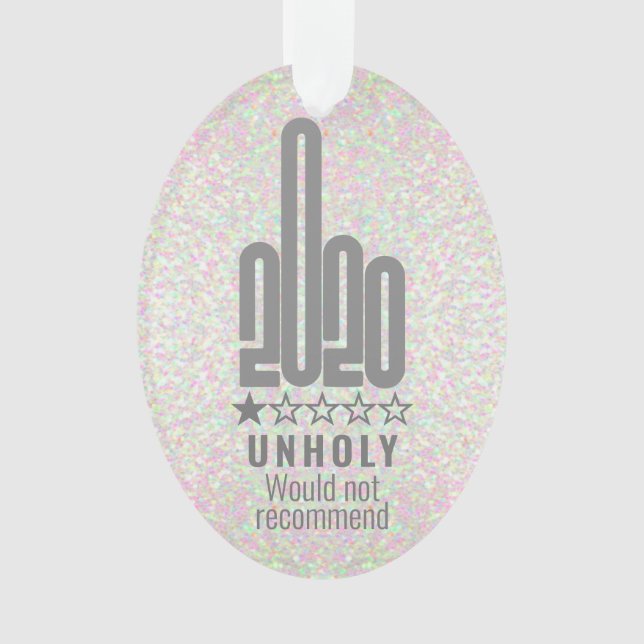 Custom 2020 Middle Finger Review Wouldnt Recommend Ornament (Front)