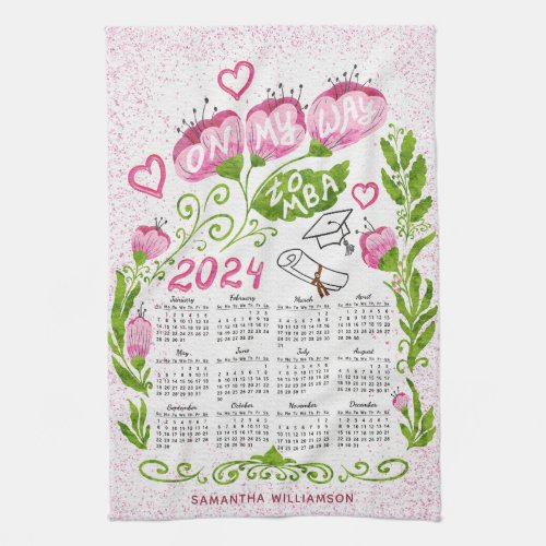 Custom 2024 Calendar Graduate MBA Student Pink Kitchen Towel