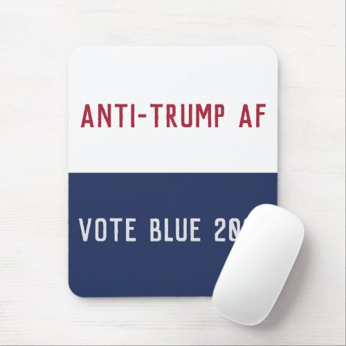 Custom 2024 Election Anti Trump AF Pro Democracy  Mouse Pad