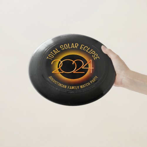 Custom 2024 TOTAL SOLAR ECLIPSE Family Souvenir Wham_O Frisbee