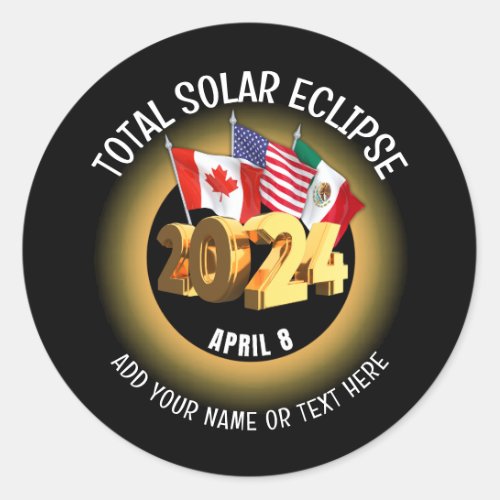 Custom 2024 TOTAL SOLAR ECLIPSE Flags Classic Round Sticker