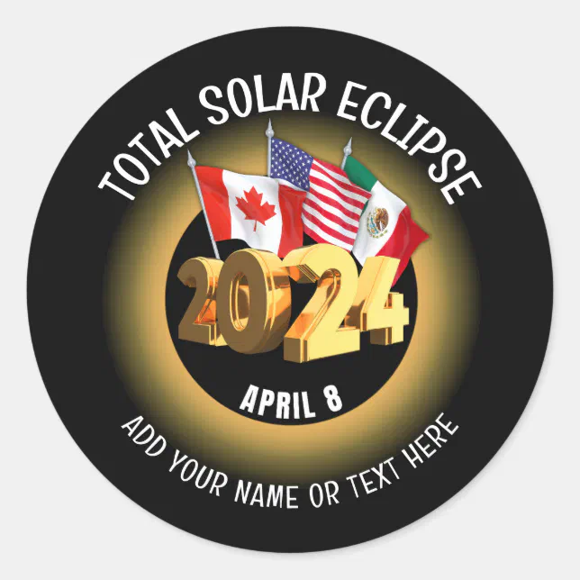 Custom 2024 TOTAL SOLAR ECLIPSE Flags Classic Round Sticker | Zazzle