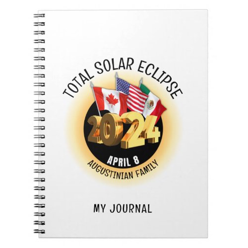 Custom 2024 TOTAL SOLAR ECLIPSE Flags Diary  Notebook