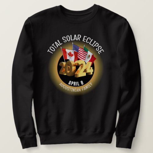 Custom 2024 TOTAL SOLAR ECLIPSE Flags Family Sweatshirt