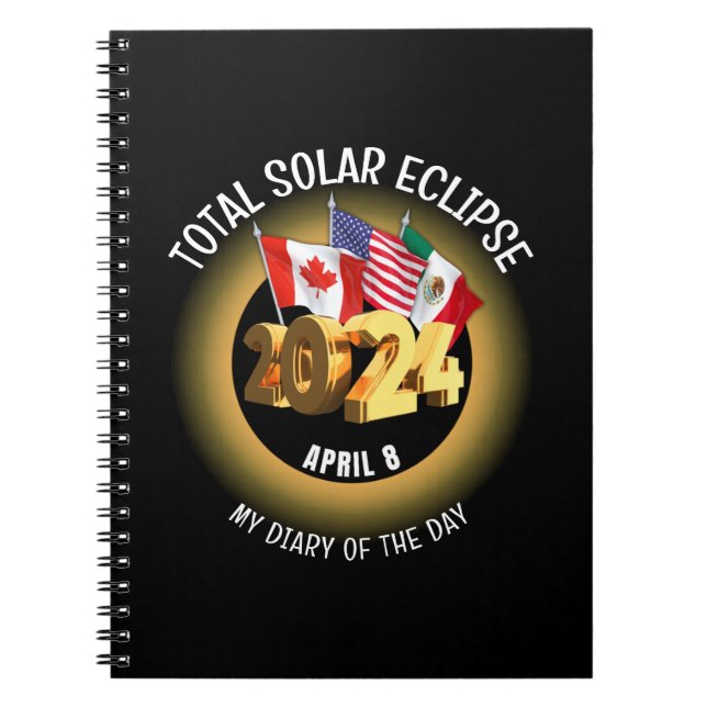 Custom 2024 TOTAL SOLAR ECLIPSE Flags Notebook (Front)