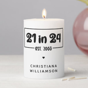 Custom 21st Birthday 21 in 24 Est 2003 Birthday Pillar Candle