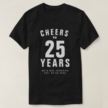 Custom 25th Wedding Anniversary Shirts For Couple by logotees at Zazzle