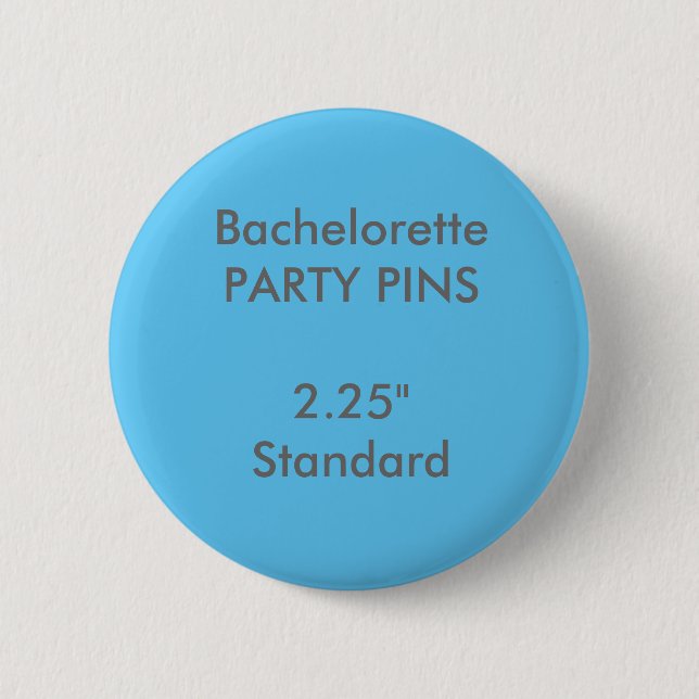 Custom 2.25" Standard Round Bachelorette Party Pin (Front)