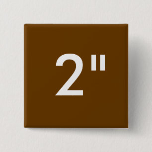Custom 2" Inch Square Badge Blank Template BROWN Pinback Button