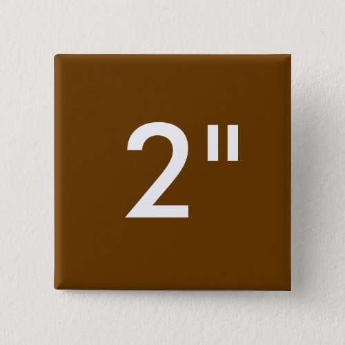 Custom 2 Inch Square Badge Blank Template BROWN Pinback Button