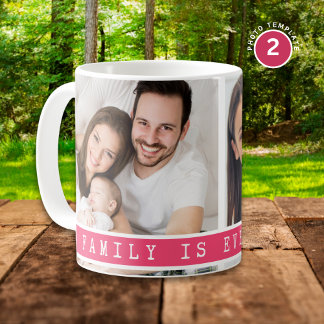 Custom 2 Photo Collage Family Picture Quote Pink Coffee Mug