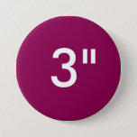 Custom 3&quot; Inch Large Round Badge Blank Template Button at Zazzle