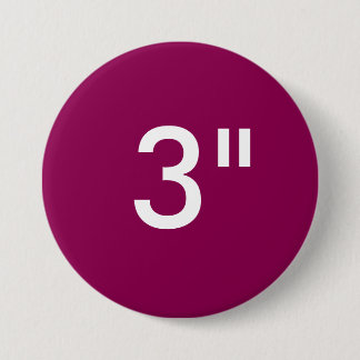 Custom 3" Inch Large Round Badge Blank Template Button