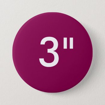 Custom 3" Inch Large Round Badge Blank Template Button by ZazzleCustomBadges at Zazzle
