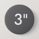 Custom 3&quot; Inch Large Round Button Blank Template at Zazzle
