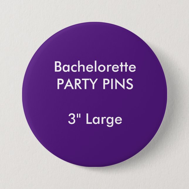 Custom 3" Large Bachelorette Party Pin PURPLE (Front)