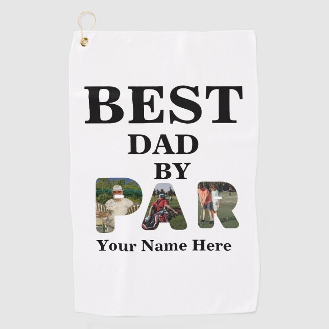 Custom 3 letter shape photo Best dad by par Golf Towel (Front)