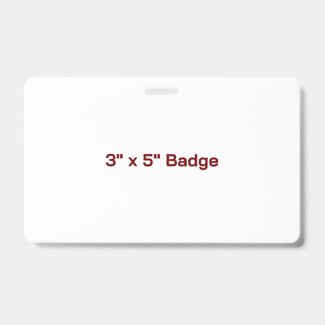 Custom 3" x 5" Badge (Front)